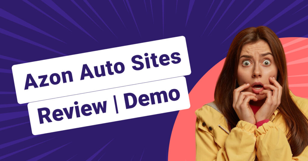 Azon Auto Sites Review