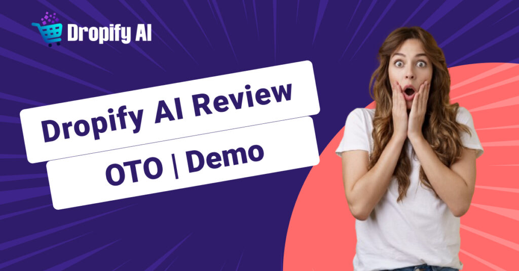 Dropify AI Review